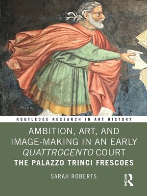 cover image of Ambition, Art, and Image-Making in an Early Quattrocento Court